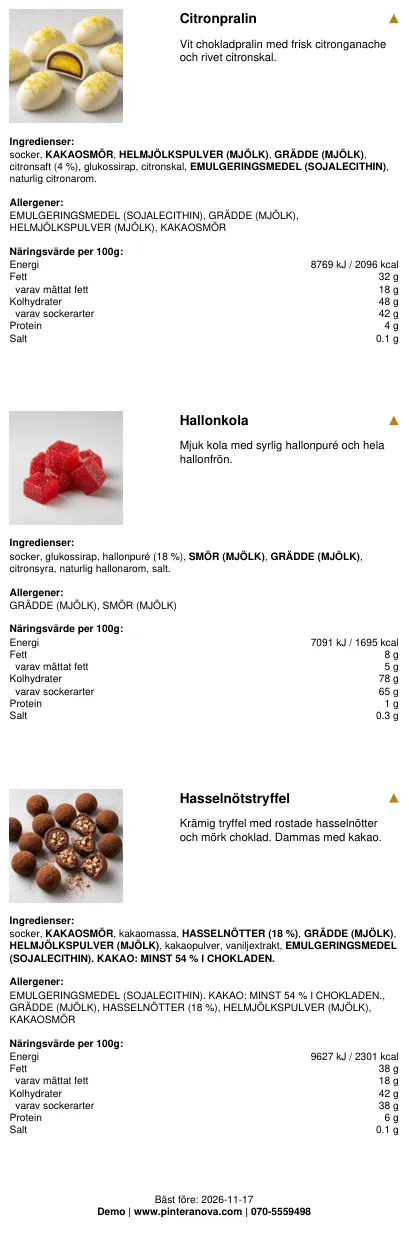 Exempel på utskrivna livsmedelsetiketter från Pintera Nova: Citronpralin, Hallonkola och Hasselnötstryffel med ingredienser, allergener och näringsvärden.